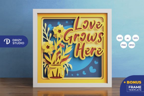 Love Grows Here 3D SVG for Paper Flowers
